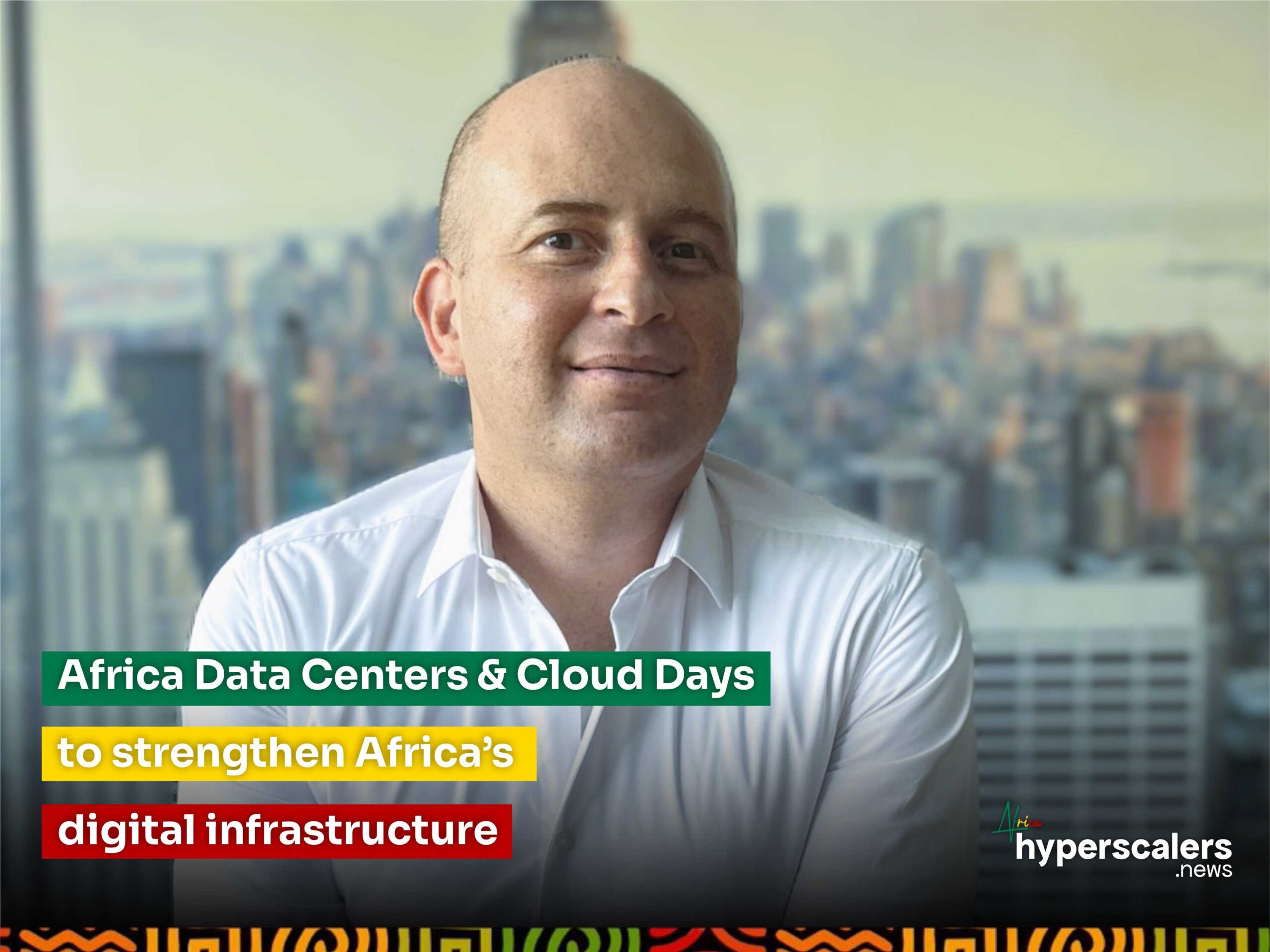 You are currently viewing Africa Data Centers & Cloud Days to strengthen Africa’s digital infrastructure