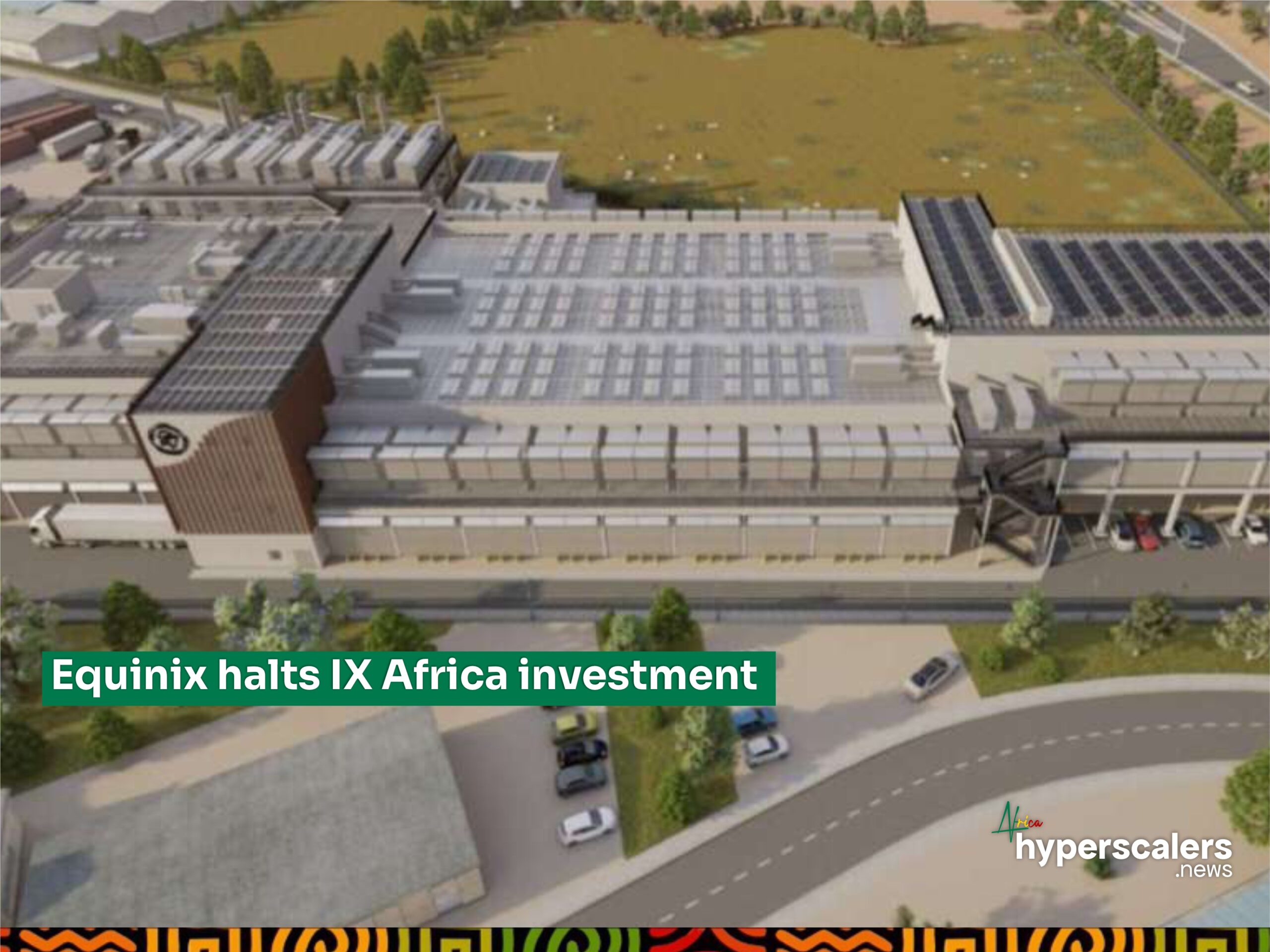 You are currently viewing Equinix halts IX Africa data center investment