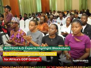 Read more about the article AfriTECH 4.0: Experts Highlight Blockchain, AI, and eCommerce as Key Drivers for Africa’s GDP Growth