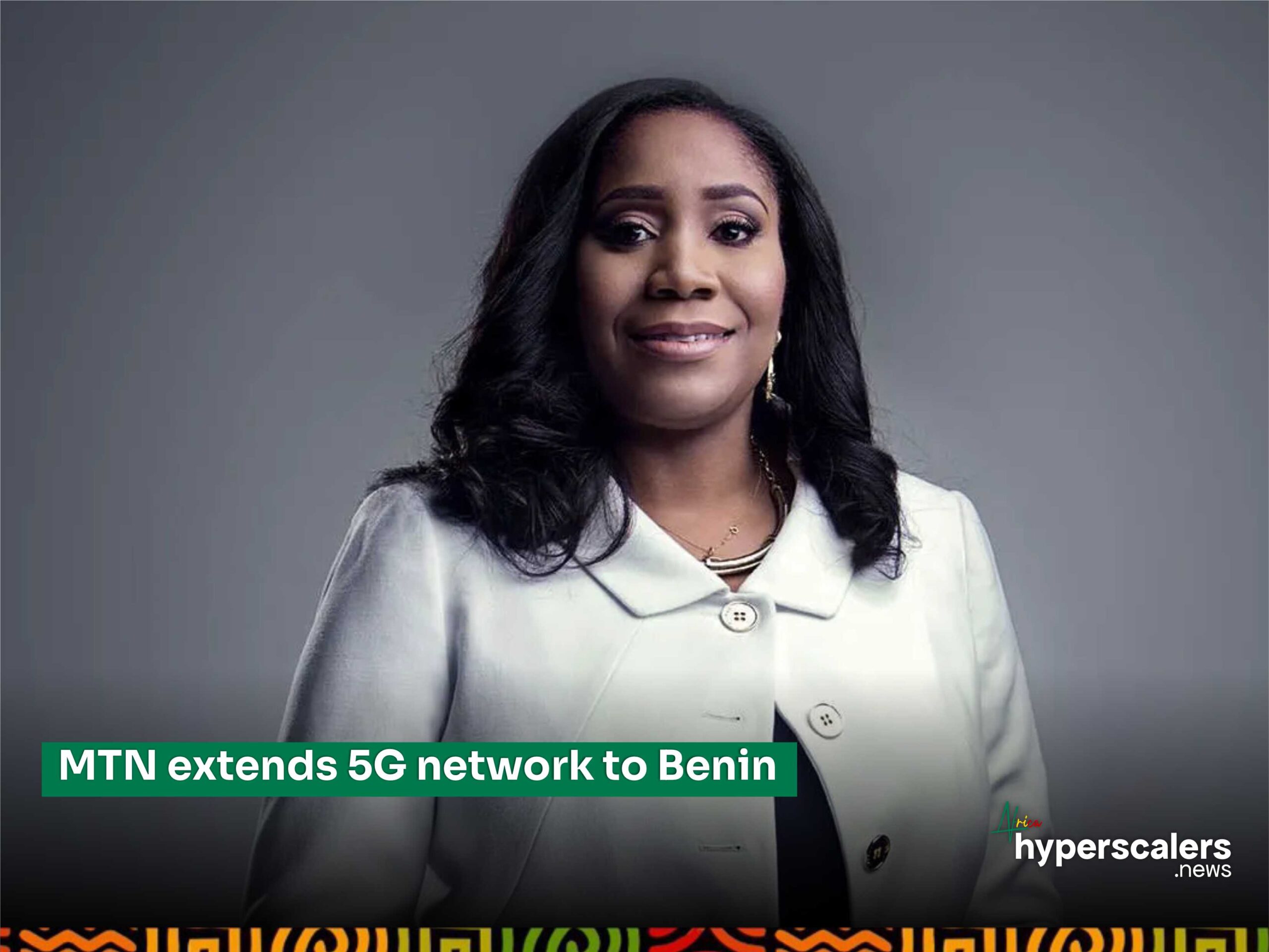 You are currently viewing MTN extends 5G network to Benin