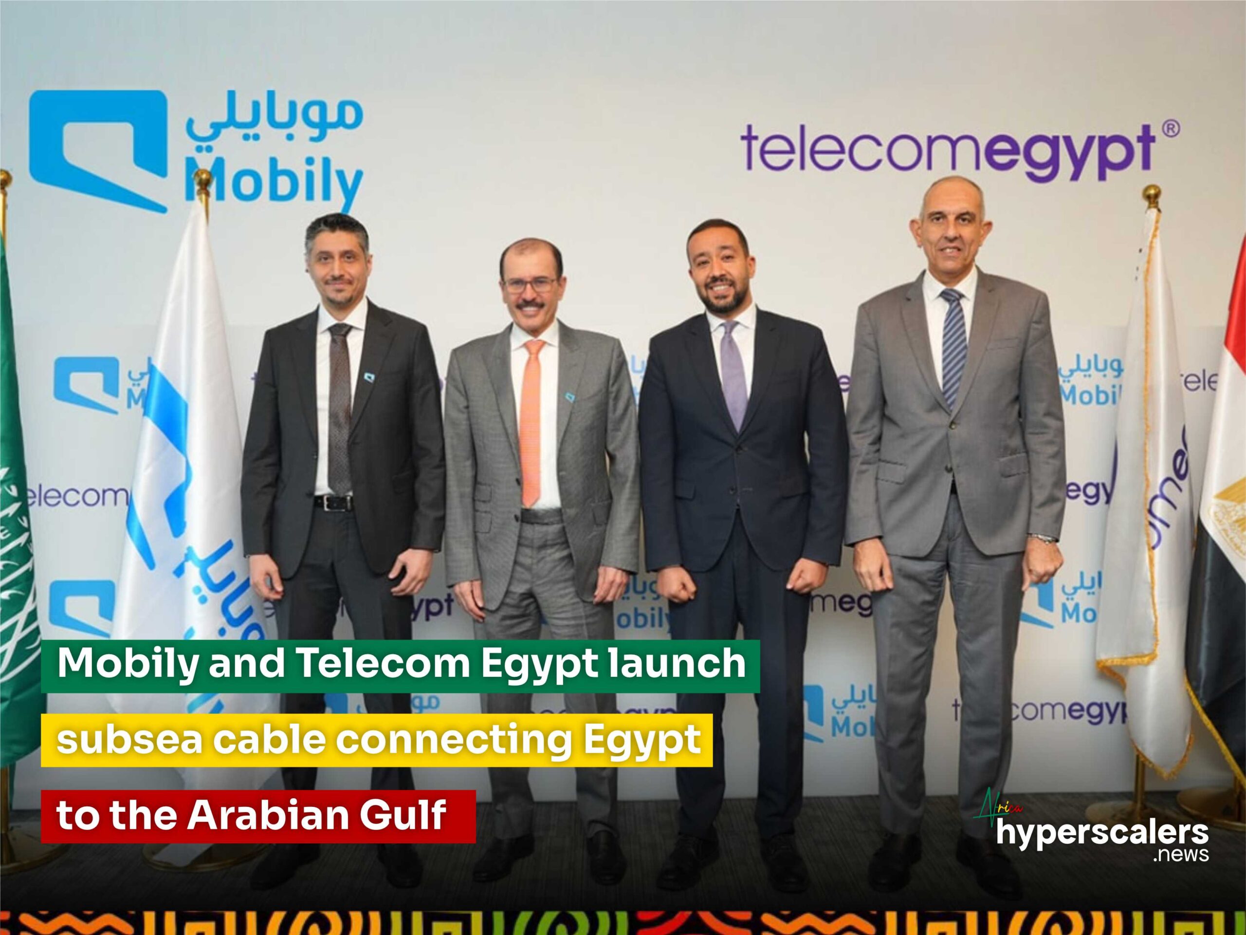 Mobily and Telecom Egypt launch subsea cable connecting Egypt to the Arabian Gulf