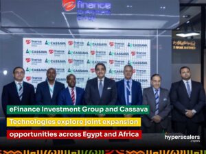 Read more about the article eFinance Investment Group and Cassava Technologies explore joint expansion opportunities across Egypt and Africa