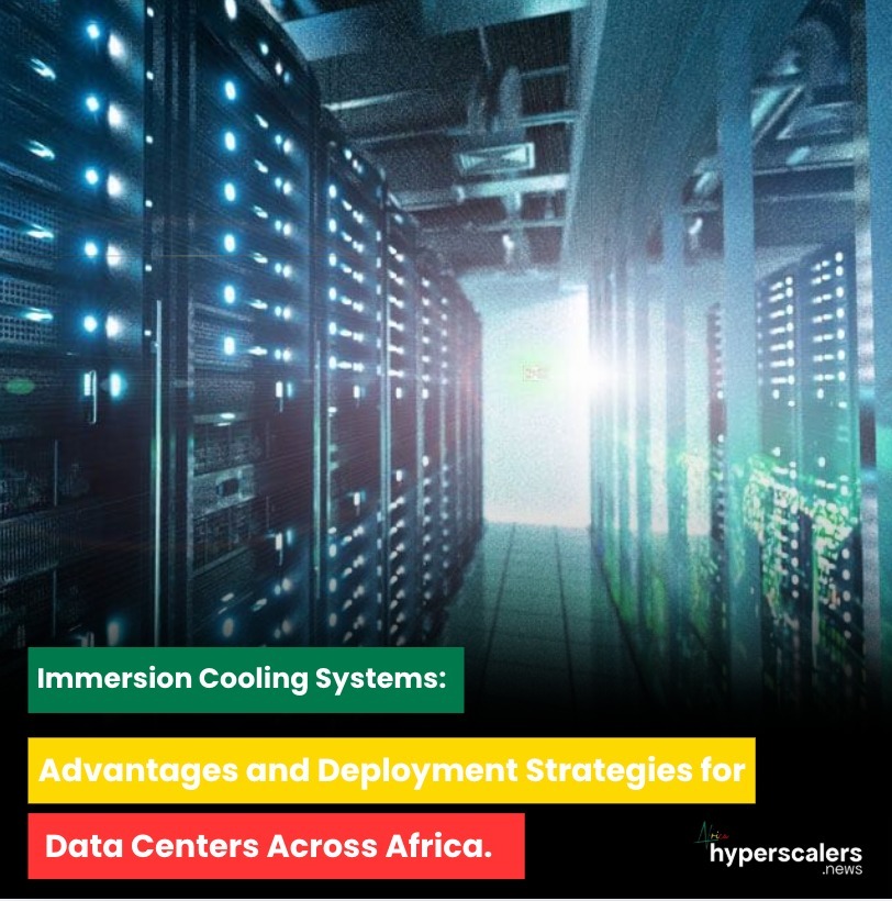 Read more about the article Immersion Cooling Systems: Advantages and Deployment Strategies for Data Centers Across Africa.