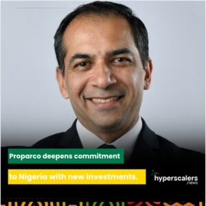 Read more about the article Proparco deepens commitment to Nigeria with new investments.