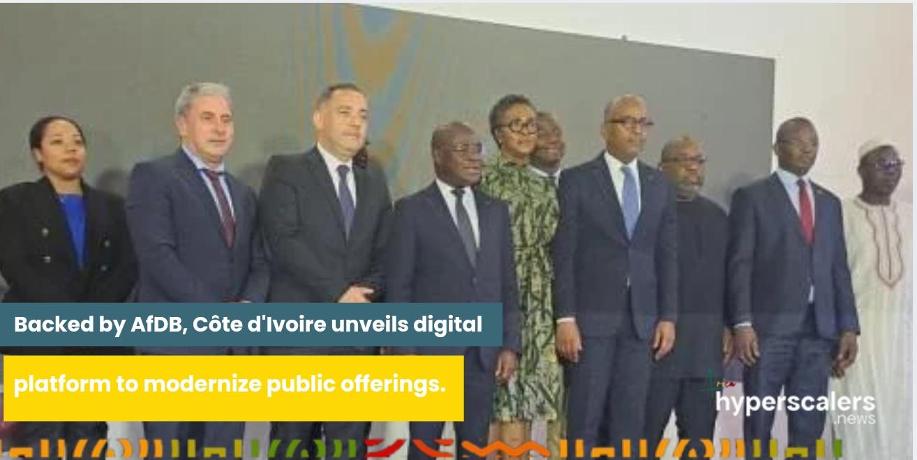 You are currently viewing Backed by AfDB, Côte d’Ivoire unveils digital platform to modernize public offerings.