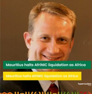 Read more about the article Mauritius halts AfriNIC liquidation as Africa faces test of digital sovereignty.