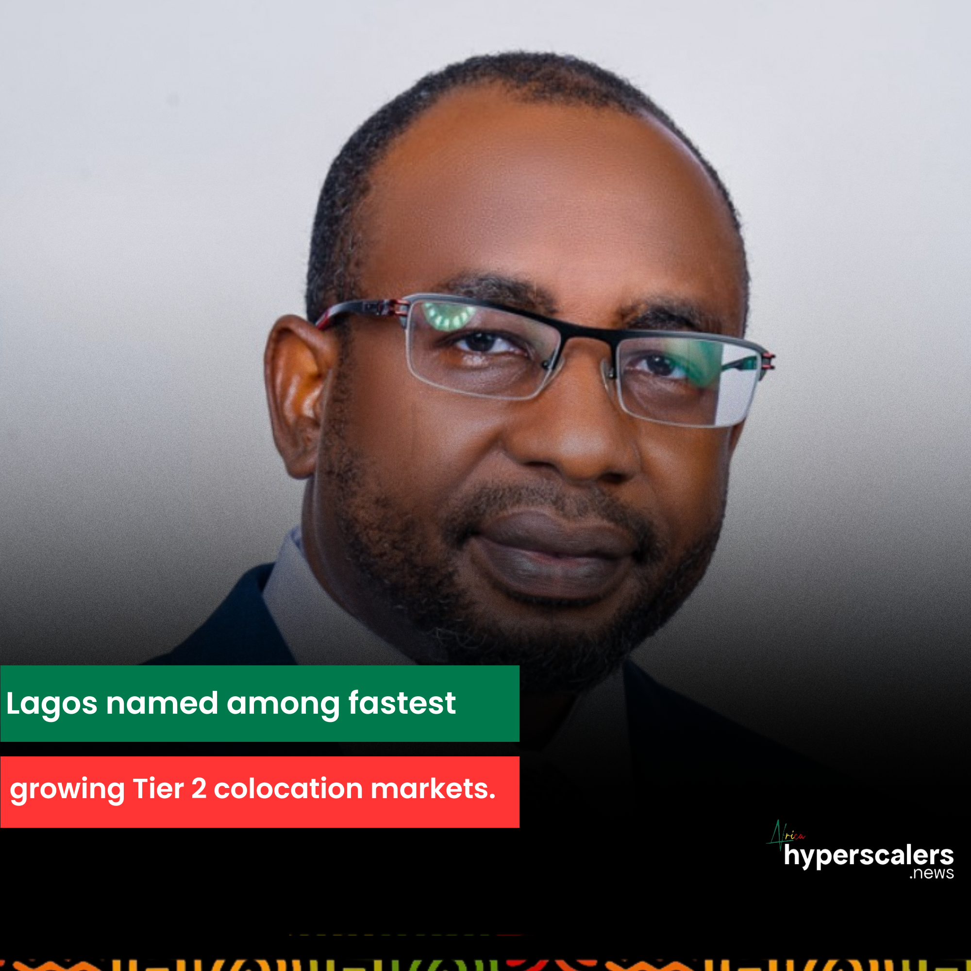 You are currently viewing Lagos named among fastest-growing Tier 2 colocation markets.