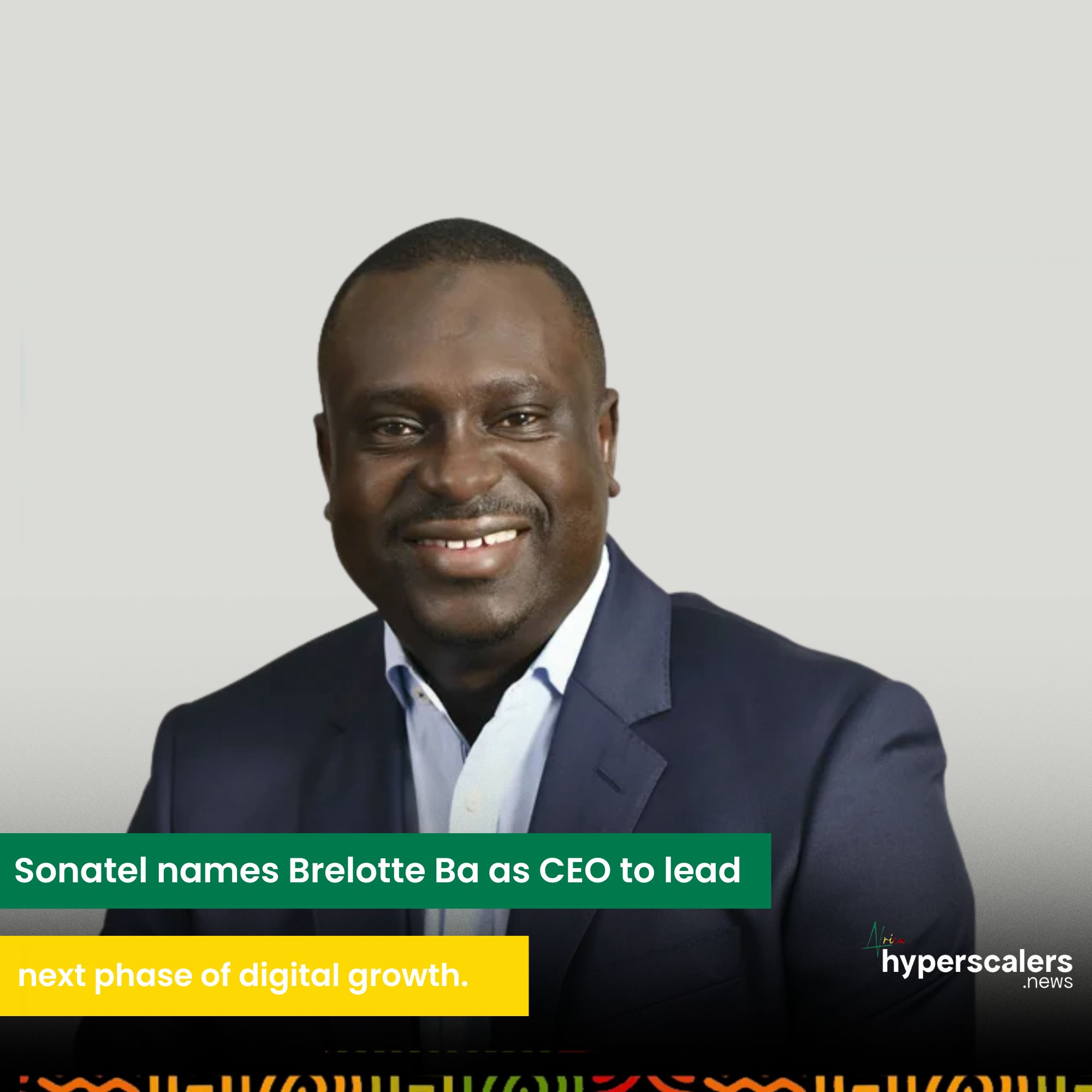 You are currently viewing Sonatel names Brelotte Ba as CEO to lead next phase of digital growth.