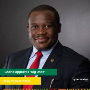 Read more about the article Ghana approves “Dig Once” Policy for fiber rollout.