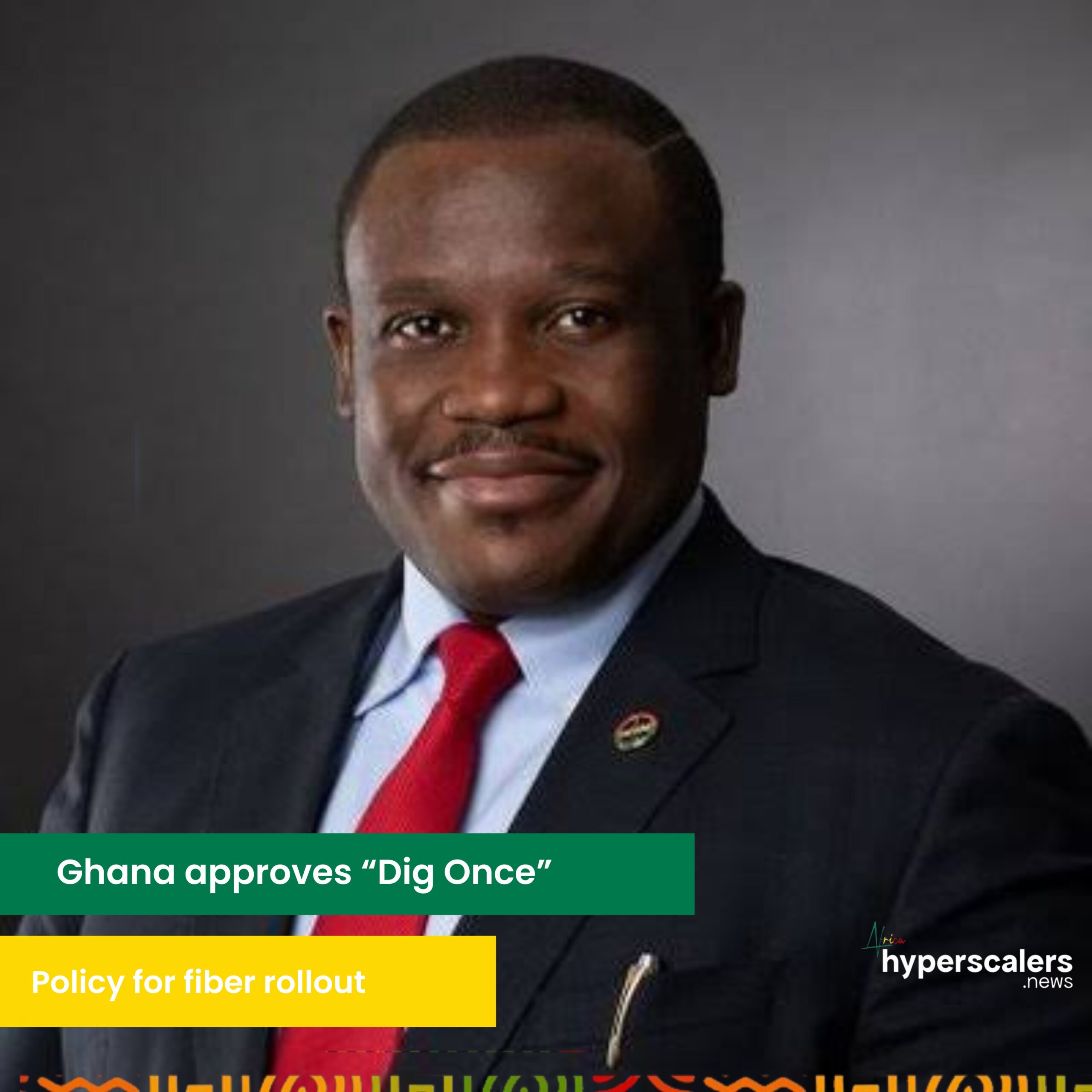 You are currently viewing Ghana approves “Dig Once” Policy for fiber rollout.