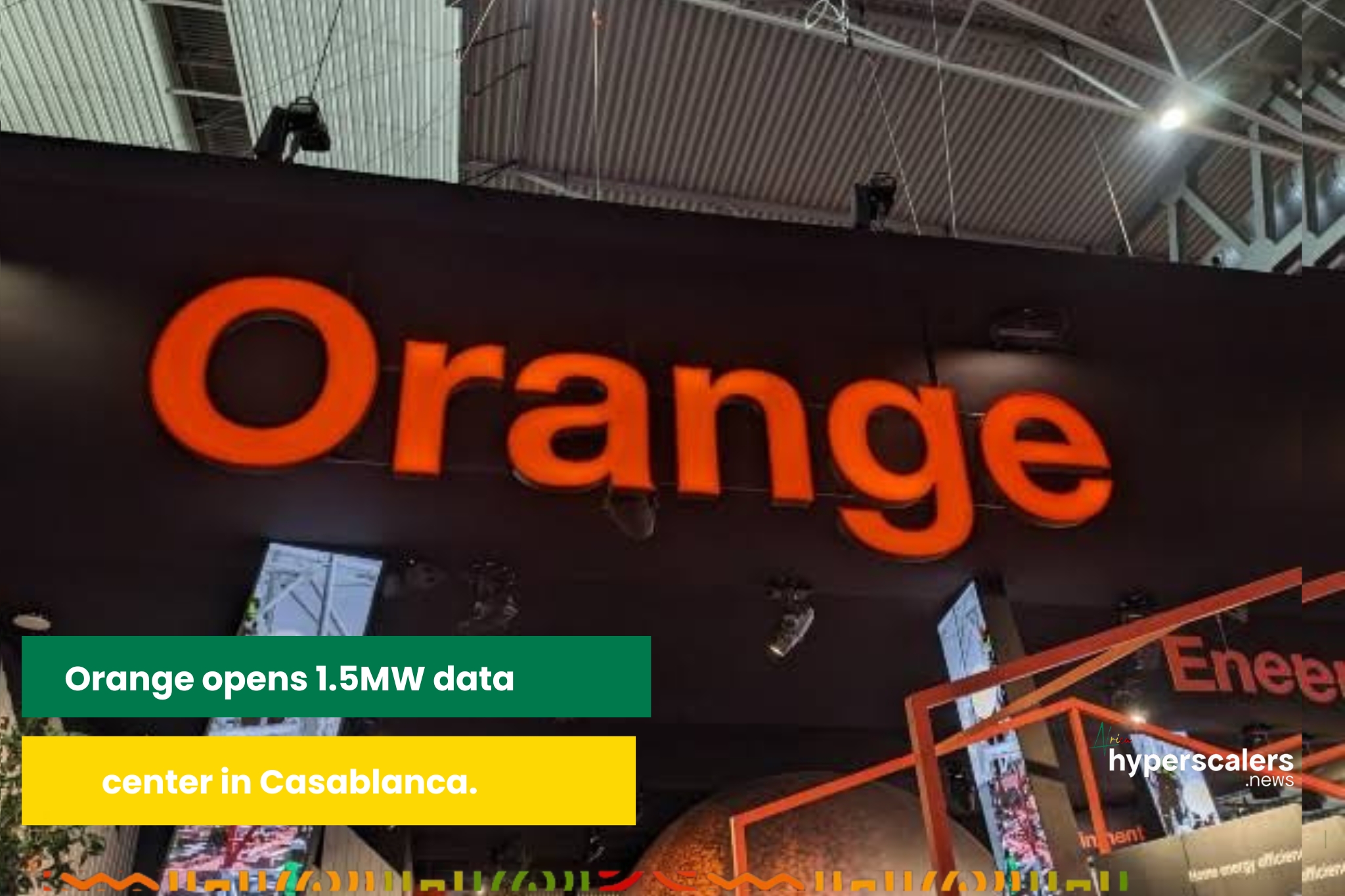 You are currently viewing Orange opens 1.5MW data center in Casablanca.